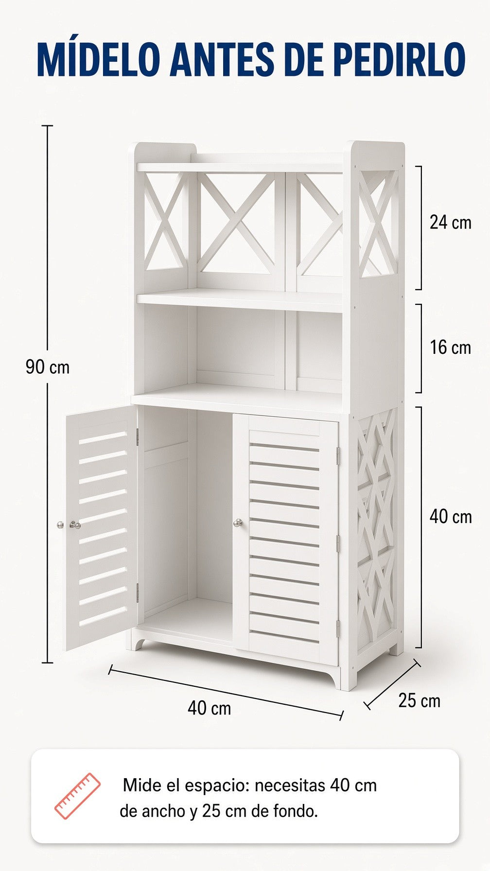 Medidas del organizador gabinete: 90 cm de alto, 40 cm de ancho y 25 cm de fondo; niveles de 24, 16 y 40 cm