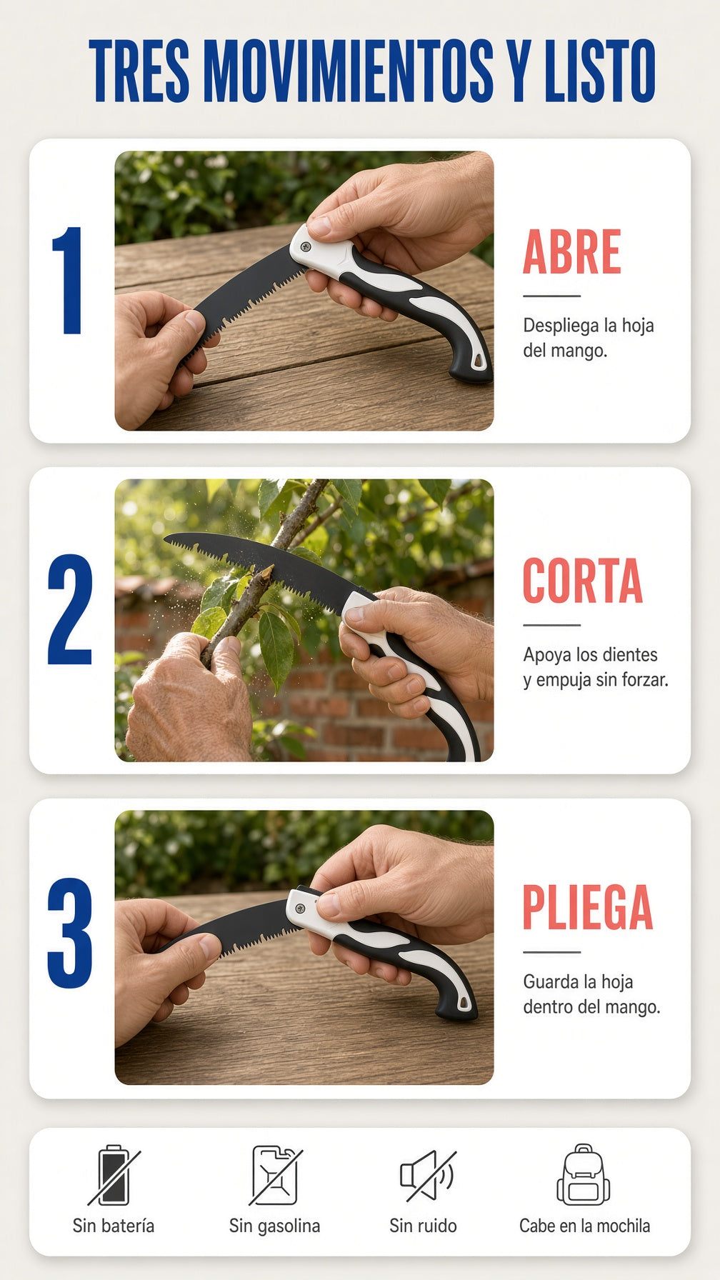 Tres pasos para usar la sierra de mano plegable: abre la hoja, corta la rama y pliega la hoja en el mango